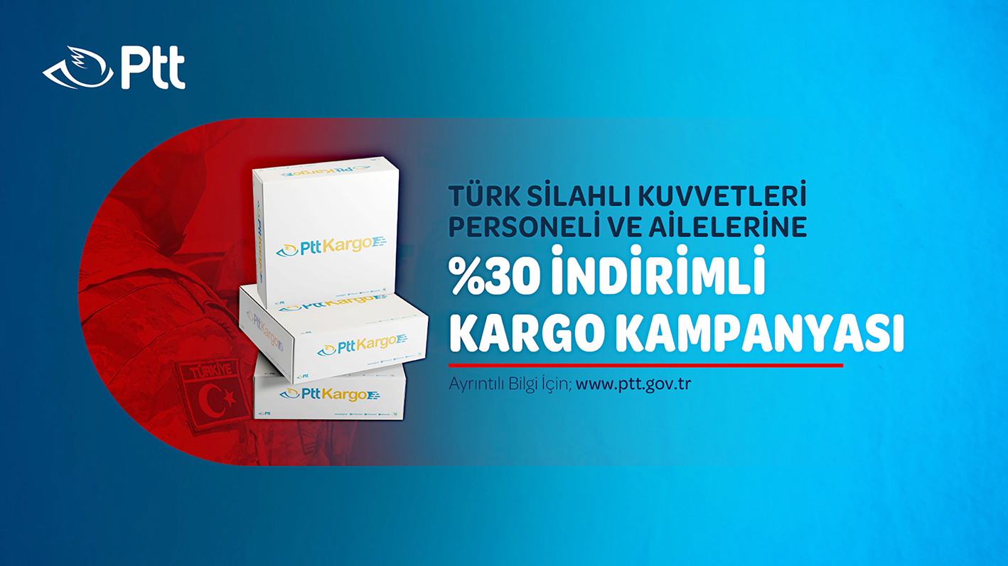 PTT’DEN TSK PERSONELİNE ÖZEL KARGO İNDİRİMİ