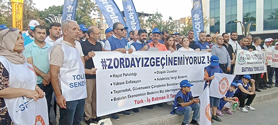 “HAYAT PAHALILIĞI VE ENFLASYON İŞÇİYİ ZORLUYOR”