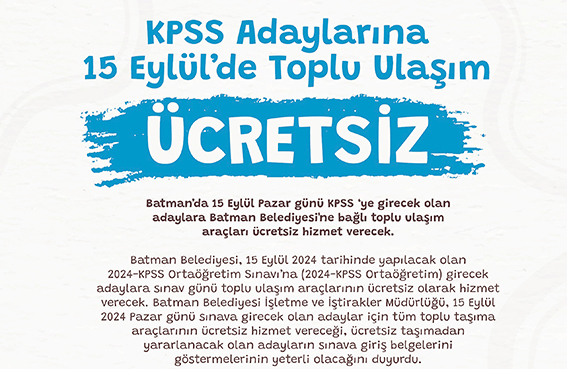 KPSS ADAYLARINA 15 EYLÜL’DE TOPLU ULAŞIM ÜCRETSİZ