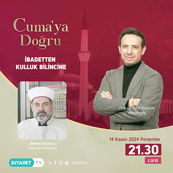 MÜFTÜ DURMUŞ, DİYANET TV’YE KONUK OLACAK