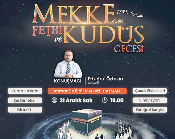 MEKKE’NİN FETHİ VE KUDÜS GECESİ’NE DAVET