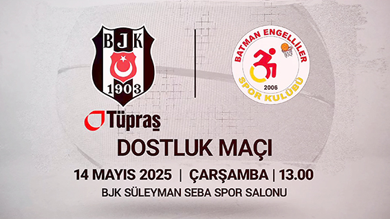 BEŞİKTAŞ VE BESK DOSTLUK MAÇINDA BULUŞUYOR