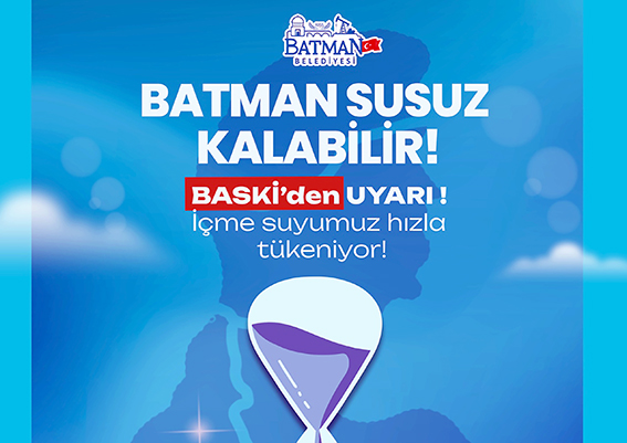 BASKİ’DEN UYARI “İÇME SUYUMUZ TÜKENİYOR”