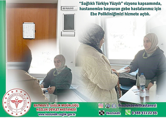 KOZLUK’TA EBE POLİKLİNİĞİ HİZMETE AÇILDI