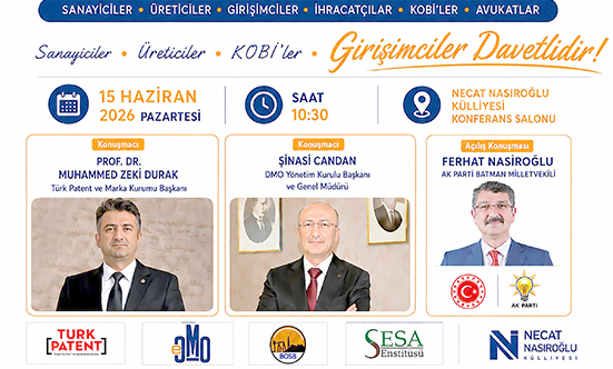 DMO VE TÜRK PATENT BAŞKANLARI BATMAN’DA İŞ DÜNYASIYLA BULUŞACAK
