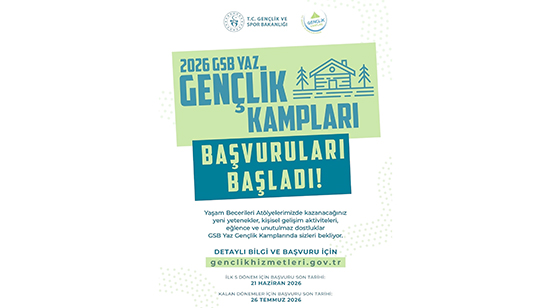 GSB 2026 YAZ GENÇLİK KAMPLARI İÇİN BAŞVURULAR BAŞLADI