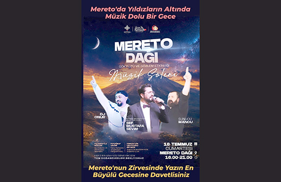 MERETO DAĞI’NIN ZİRVESİNDE YILDIZLAR ALTINDA MÜZİK ŞÖLENİ