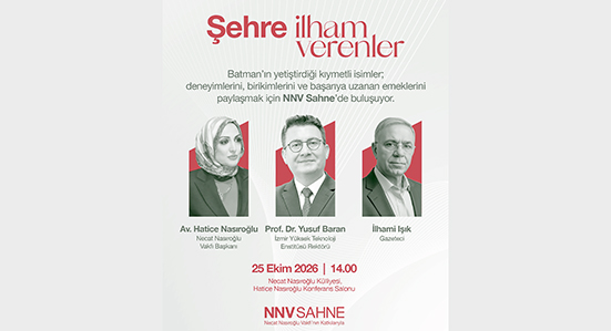 BATMAN’IN DEĞERLERİ NNV SAHNE’DE BULUŞUYOR